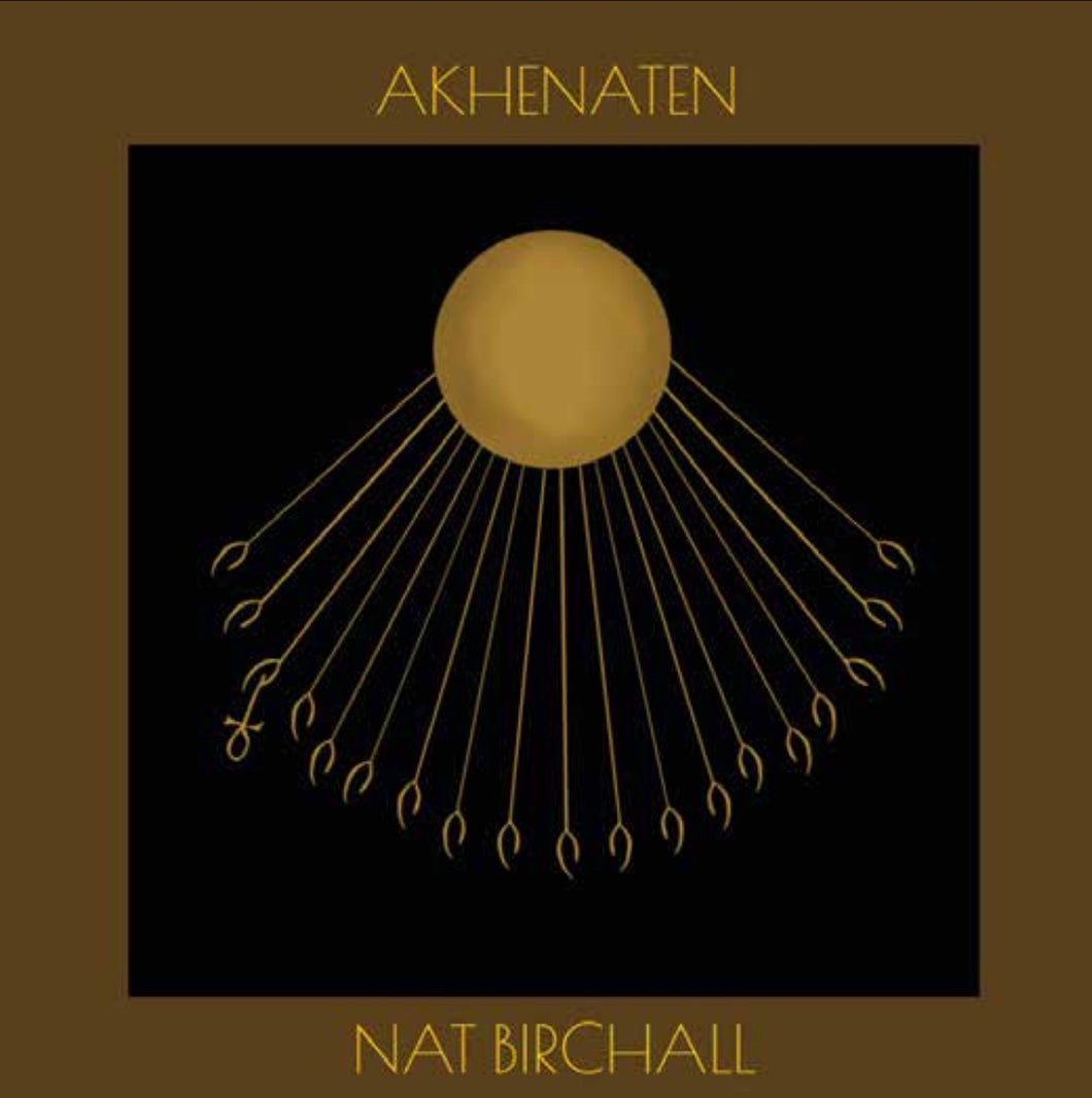 Nat Birchall - Akhenaten