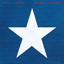 Load image into Gallery viewer, Neil Young - Hawks &amp; Doves
