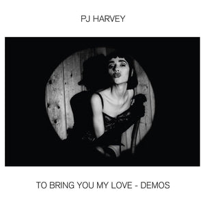 P J Harvey - To Bring You My Love Demos