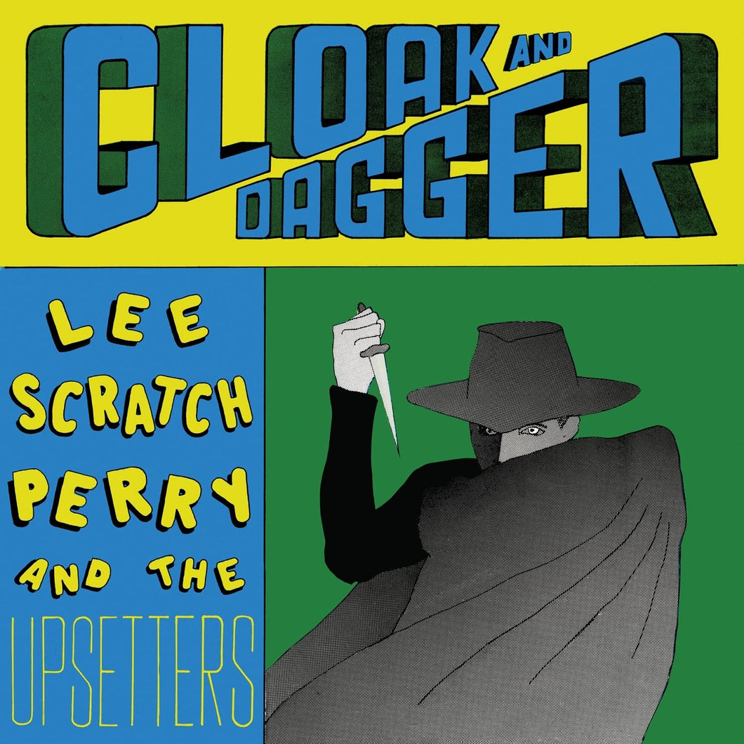 Lee Perry and The Upsetters - Cloak and Dagger