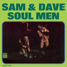 Load image into Gallery viewer, Sam &amp; Dave -  Soul Men
