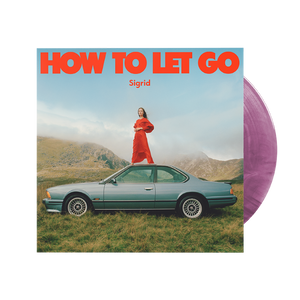 Sigrid - How To Let Go