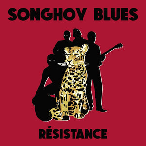 Songhoy Blues - Resistance