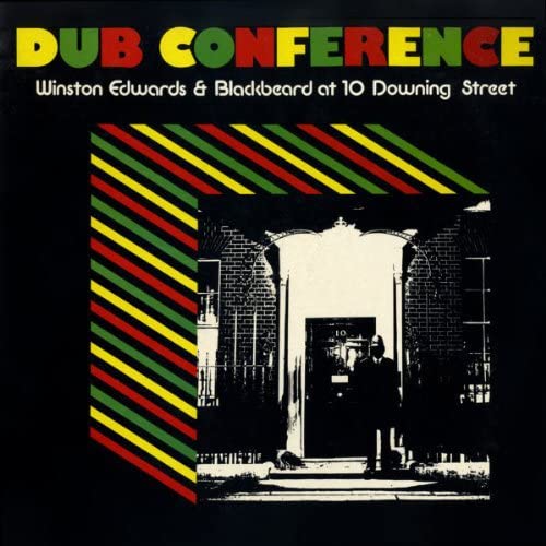 Dub Conference - Winston Edwards & Blackbeard At 10 Downing Street