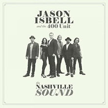 Load image into Gallery viewer, Jason Isbell - The Nashville Sound
