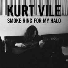 Load image into Gallery viewer, Kurt Vile - Smoke Ring For My Halo
