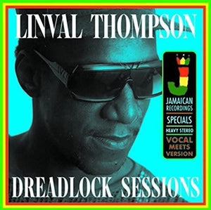 Linval Thompson - Dreadlock Sessions