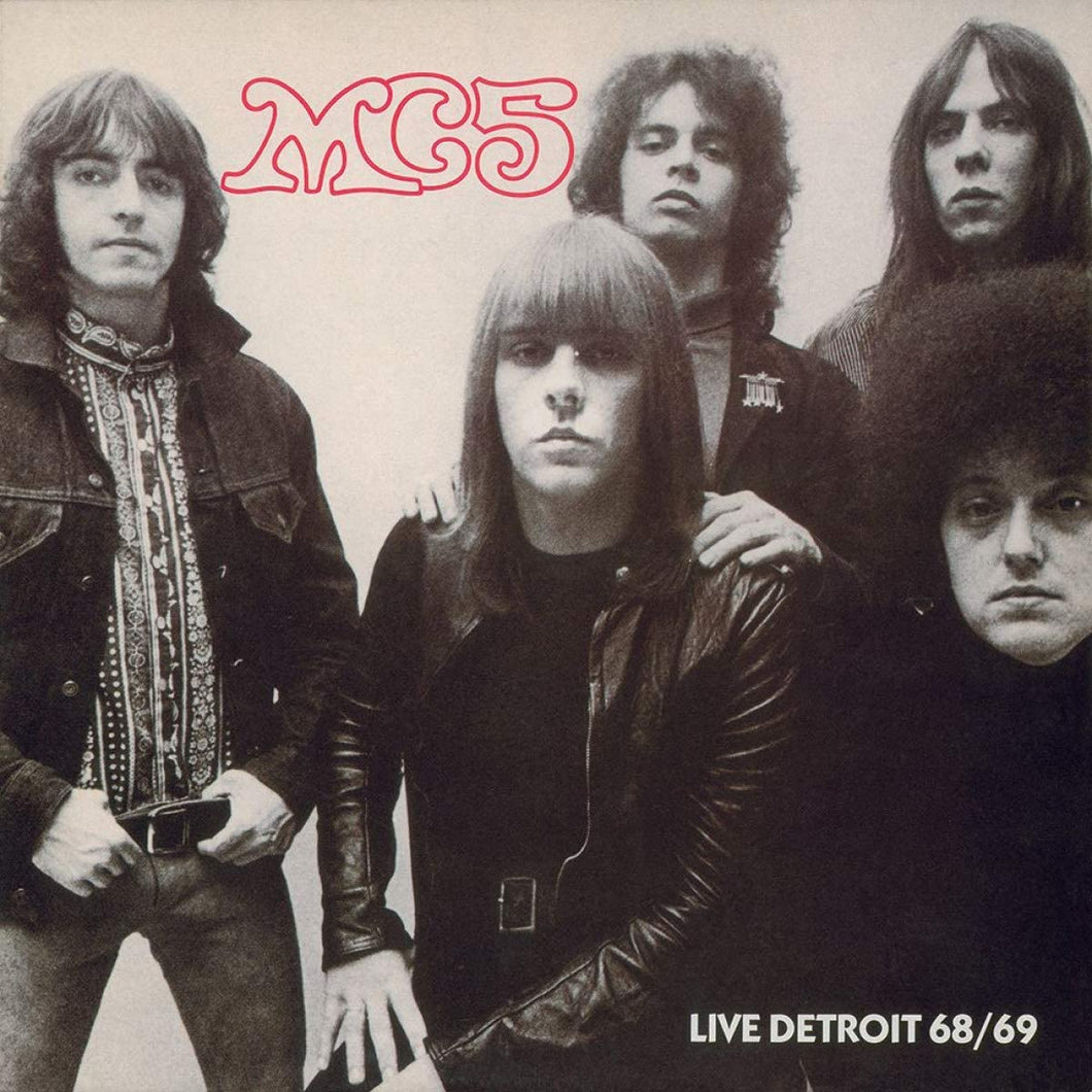MC5 - Live Detroit '68 & '69