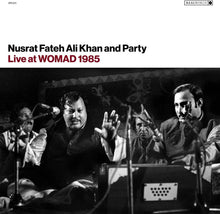Load image into Gallery viewer, Nusrat Fateh &amp; Ali Khan - Live At Womad 1985
