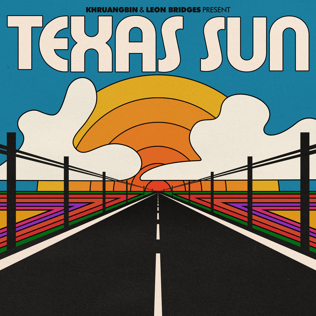 Leon Bridges & Khruangbin - Texas Sun
