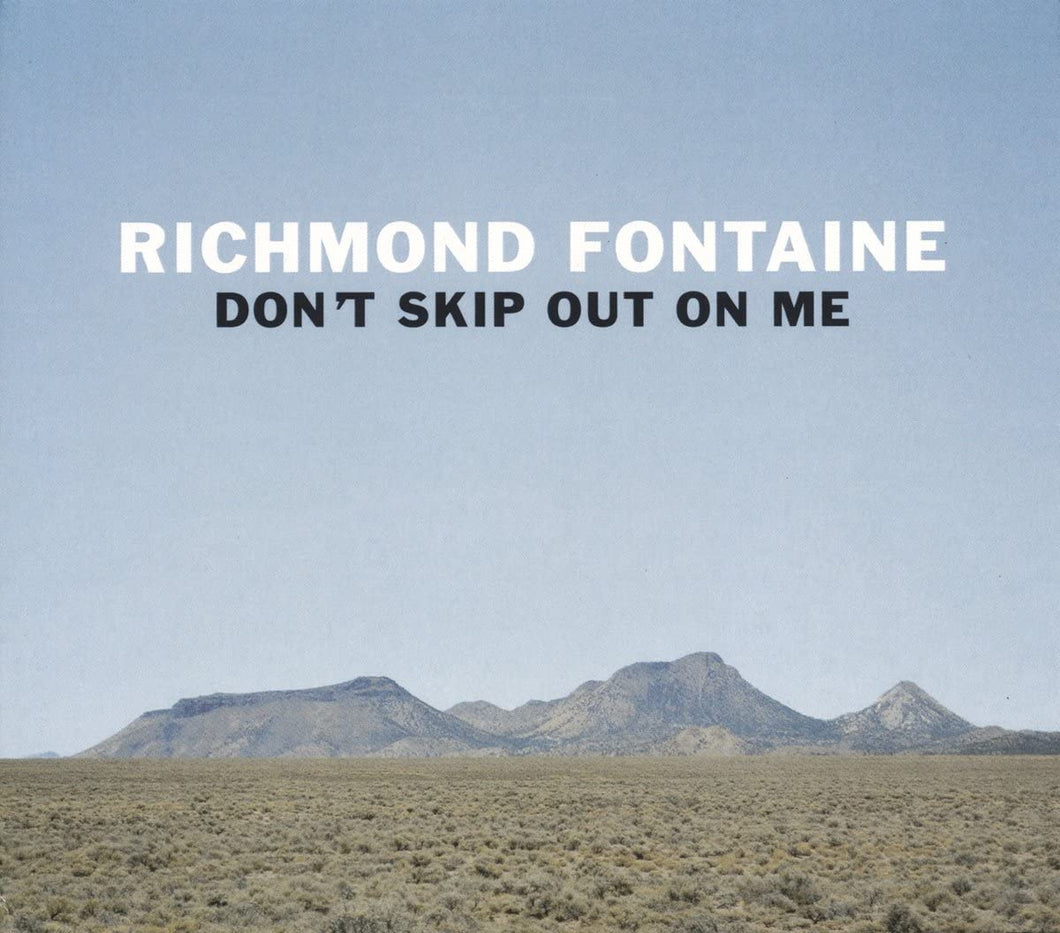 Richmond Fontain - Dont't Skip Out On Me