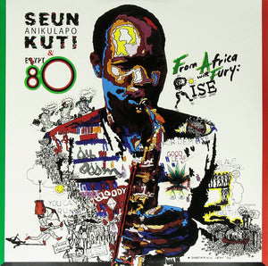 Seun Anikulapo Kuti - From Africa With Fury