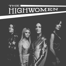 Load image into Gallery viewer, The Highwomen - The Highwomen
