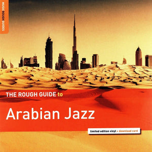 The Rough Guide To Arabian Jazz