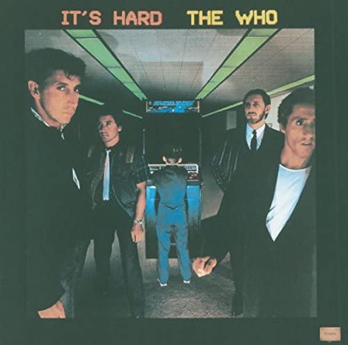 The Who - Its Hard