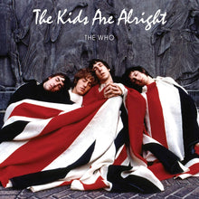 Load image into Gallery viewer, The Who - The Kids Are Alright
